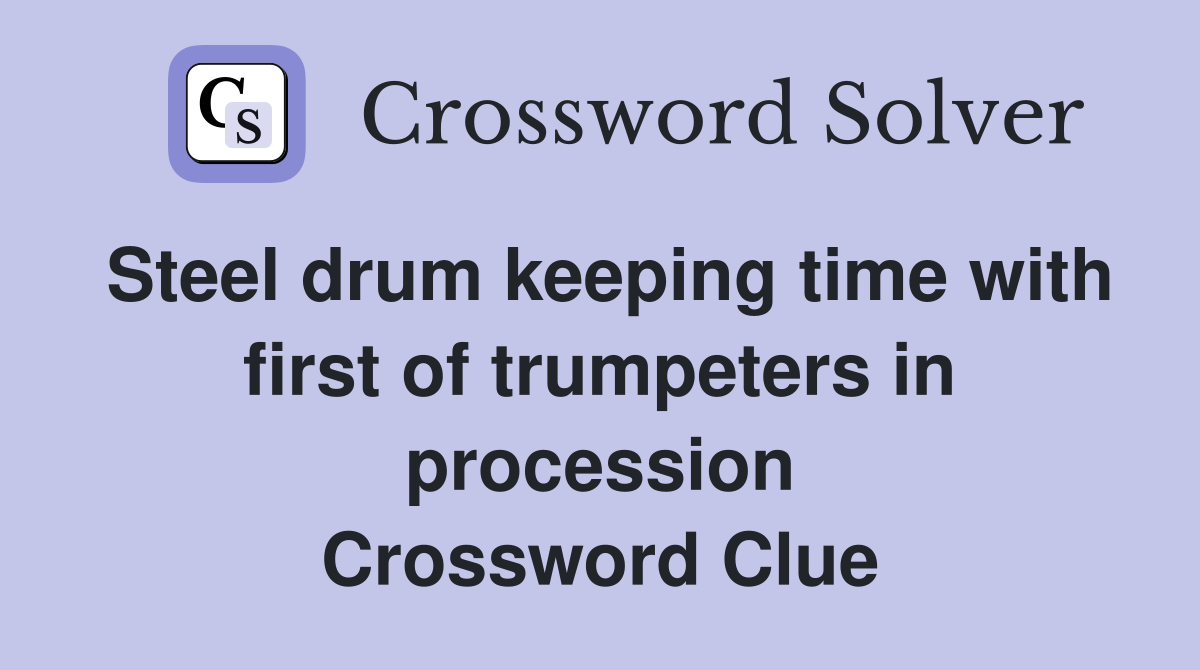 Steel drum keeping time with first of trumpeters in procession